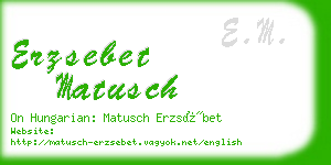 erzsebet matusch business card